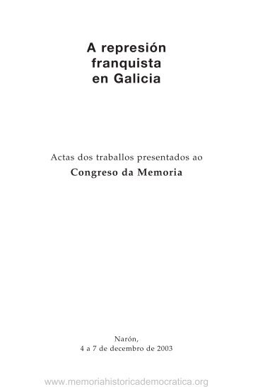 A represión franquista en Galicia - Memoria Histórica Democrática