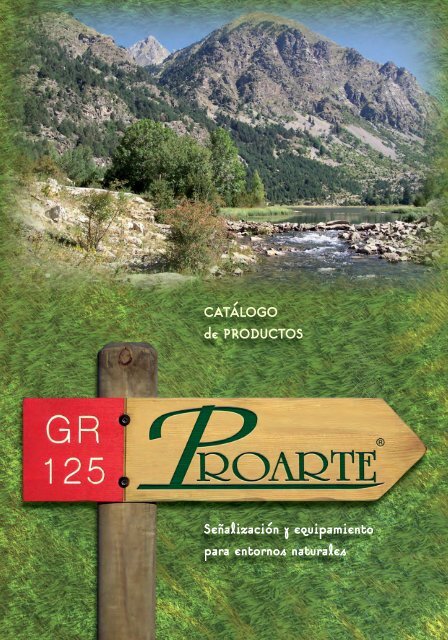 Señalización y equipamiento para entornos naturales CATÁLOGO ...