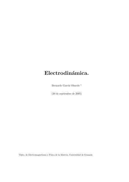 Electrodinámica. - Universidad de Granada
