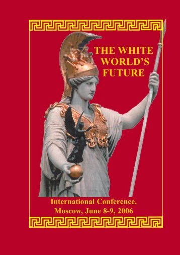THE WHITE WORLD'S FUTURE