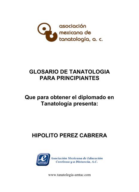 34. Glosario de tanatología para principiantes - Asociación ...