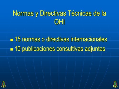 - S-100 – Nueva Norma Geoespacial para Datos e ... - IHO