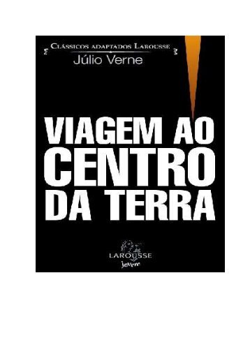 Júlio Verne Viagem ao Centro da Terra - Webnode