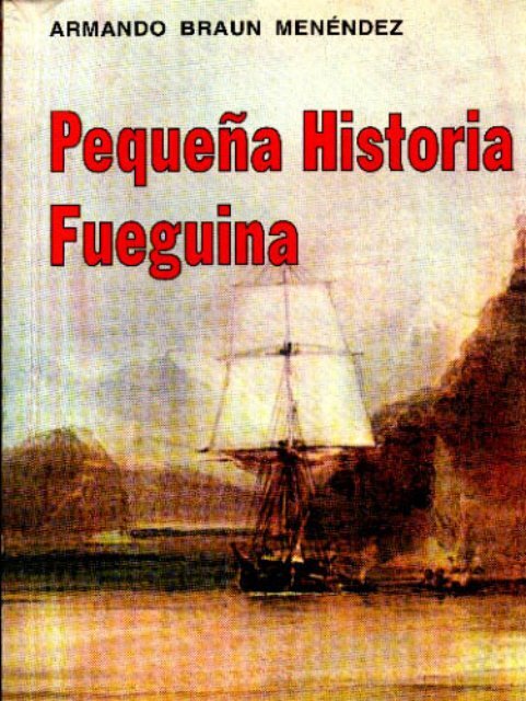 Pequeña Historia Fueguina - CEDESyC
