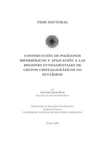 tesis doctoral construcci´on de polígonos hiperb ... - e-Spacio - UNED