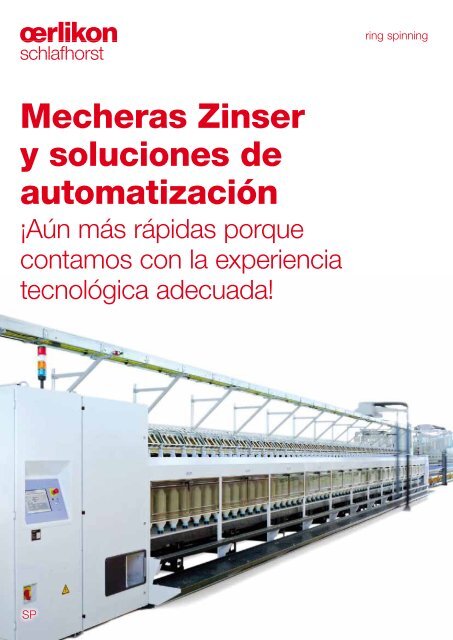 Mecheras Zinser y soluciones de automatización - Oerlikon ...