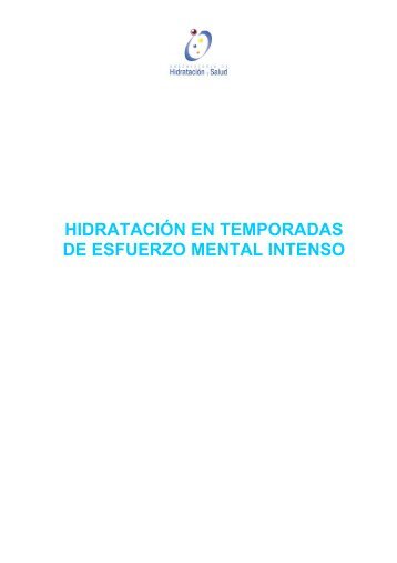 hidratación en temporadas de esfuerzo mental intenso