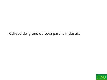 Calidad del grano de soya para la industria - fundacruz