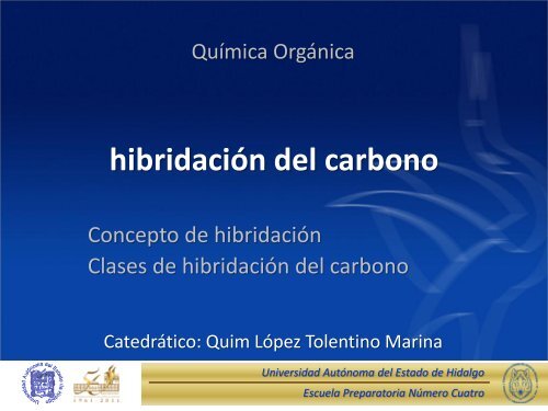 Hibridación del Carbono - Universidad Autónoma del Estado de ...