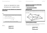 TÉCNICAS HEURÍSTICAS PARA OPTIMIZAÇÃO COMBINATÓRIA