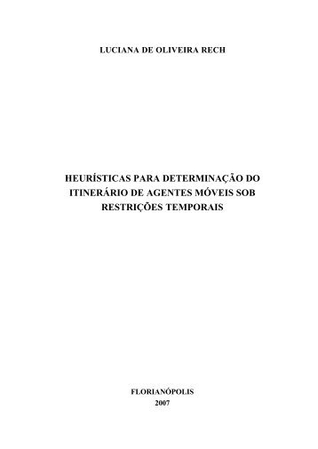 heurísticas para determinação do itinerário de agentes móveis sob ...