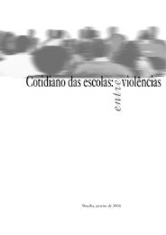 Cotidiano das escolas: entre violências; 2006 - MULTIRIO