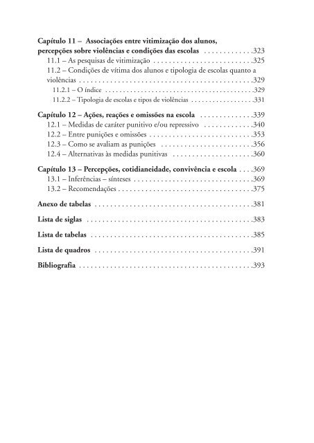 Cotidiano das escolas: entre violências; 2006 - MULTIRIO