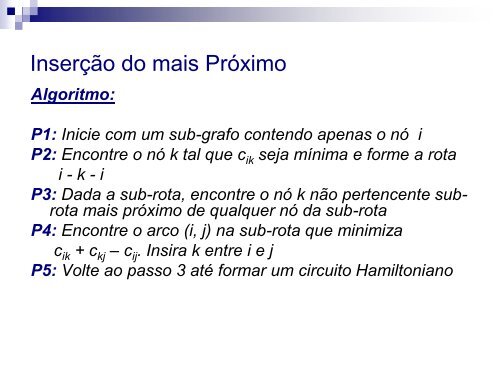 Aplicação e Análise de Heurísticas de Construção de Rota para o ...