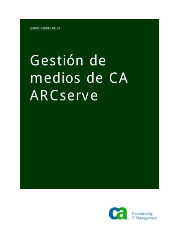 Gestión de medios de CA ARCserve