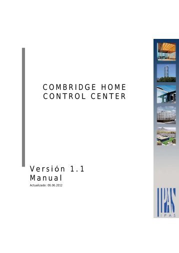 COMBRIDGE HOME CONTROL CENTER Versi ó n 1.1 Manual