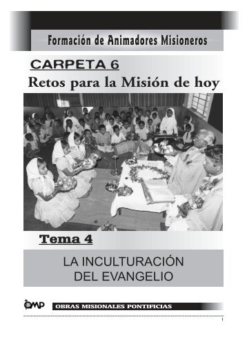 la inculturación del Evangelio - Obras Misionales Pontificias