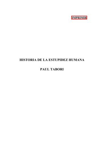 Paul%20Tabori%20-%20Historia%20de%20la%20estupidez%20humana