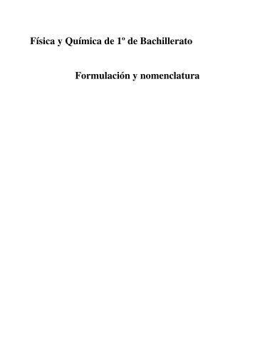 Física y Química de 1º de Bachillerato Formulación ... - IES Rey Pastor