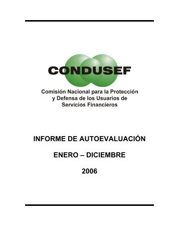 informe de autoevaluación enero – diciembre 2006 - Condusef