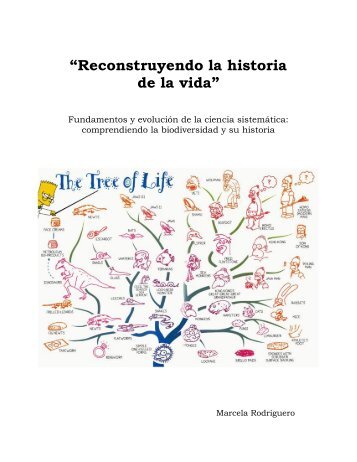 Rodriguero, M. 2008. "Reconstruyendo la historia de la vida".