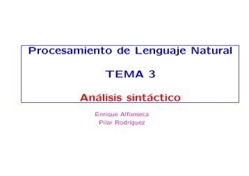 Procesamiento de Lenguaje Natural TEMA 3 Análisis sintáctico