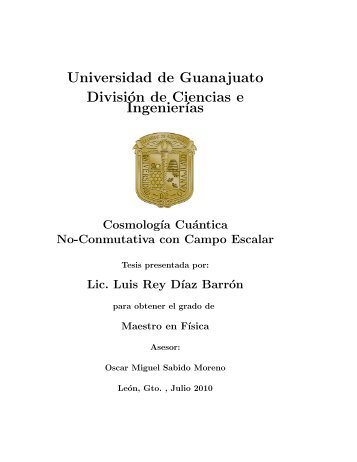 Universidad de Guanajuato División de Ciencias e Ingenier´ıas
