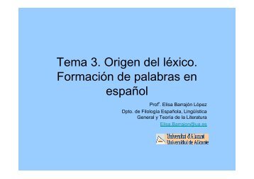 Tema 3. Origen del léxico. Formación de palabras en español - RUA