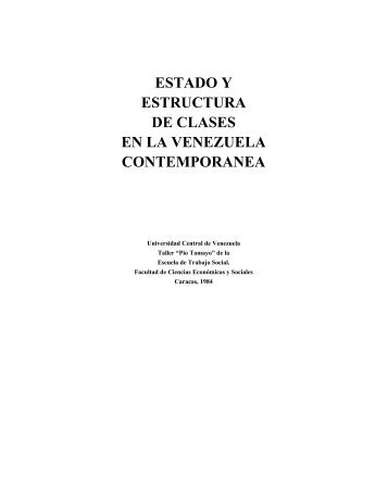 Estado y estructura de clases en la Venezuela contemporánea.