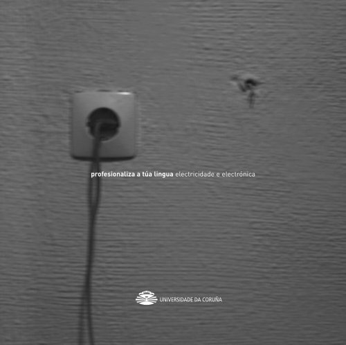 Electricidade e electrónica - UDC-Universidade da Coruña