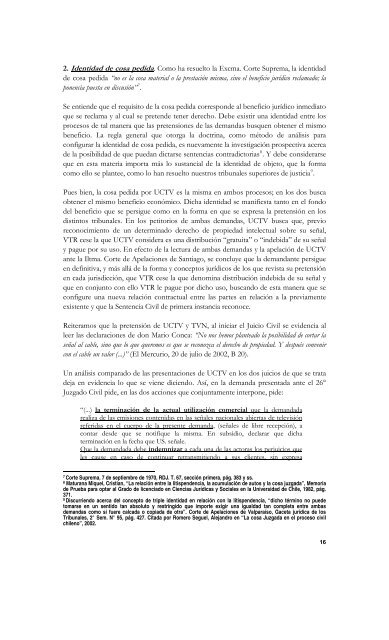 En lo principal, opone excepción dilatoria de litispendencia; en el ...