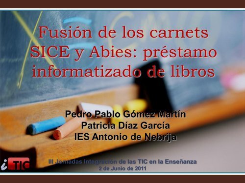 Fusión de los carnets SICE y Abies: préstamo informatizado de libros