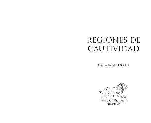Ana Mendez Ferrell – Regiones de Cautividad - Ondas del Reino