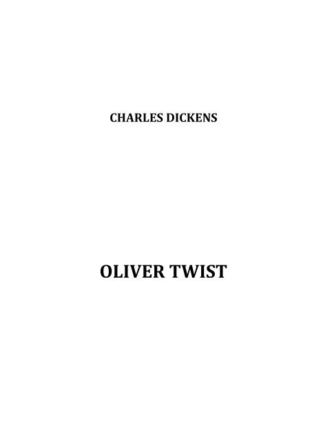 Dickens, Charles - Oliver Twist.pdf - enclasedehistoria