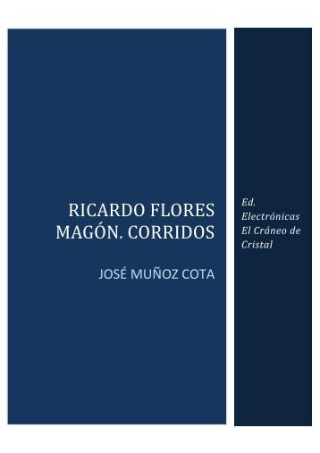 MUÑOZ, José. Corridos de Ricardo Flores Magón Copy