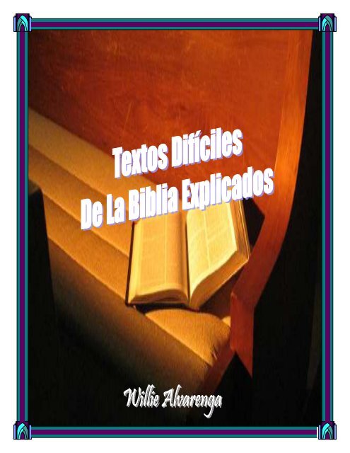 Textos Difíciles de la Biblia Explicados por Willie - The Bible ...