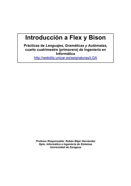 Introducción a Flex y Bison - Universidad de Zaragoza