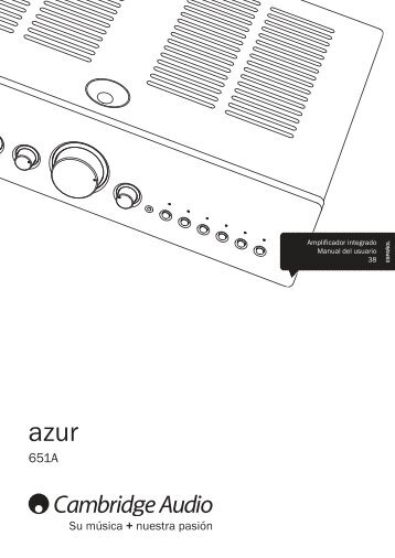 AP304911 Azur 651A User's Manual - 04 ... - Cambridge Audio