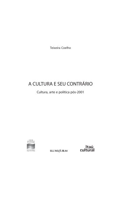 A CULTURA E SEU CONTRÁRIO TC def.pmd