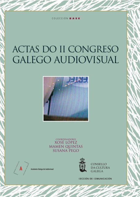 Actas do II Congreso galego audiovisual - Consello da Cultura Galega