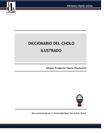 (paulovich) diccionario del cholo ilustrado - Comunidad Andina