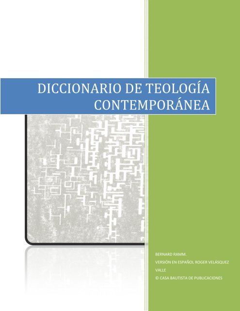 DICCIONARIO DE TEOLOGÍA CONTEMPORÁNEA - RDQ Ministry