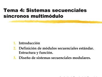 Tema 4: Sistemas secuenciales síncronos multimódulo