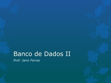 Banco de Dados II