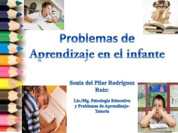 Diapositivas "Problemas de aprendizaje en el infante" - Ugel 05