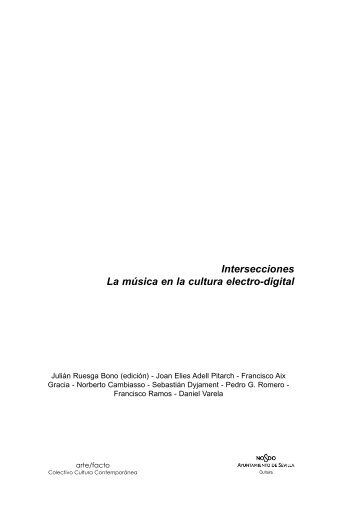 Intersecciones La música en la cultura electro-digital