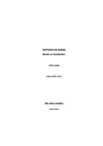 HISTORIA DE ROMA desde su fundación. Ab vrbe ... - TITO LIVIO