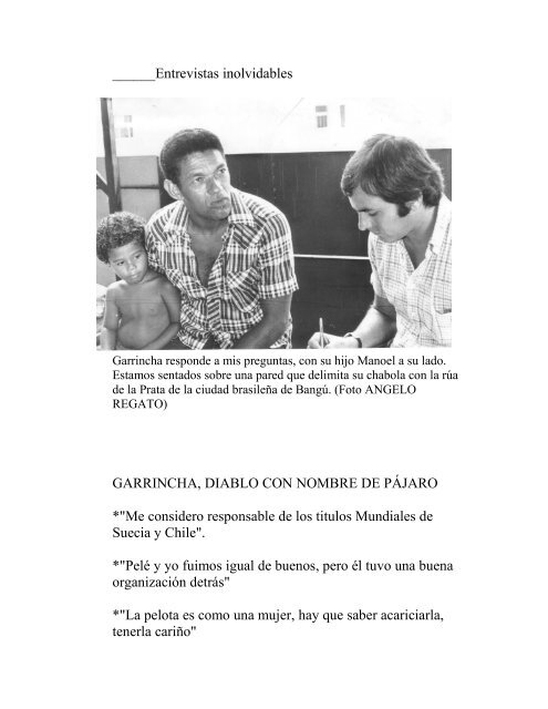 ______Entrevistas inolvidables GARRINCHA, DIABLO CON ...