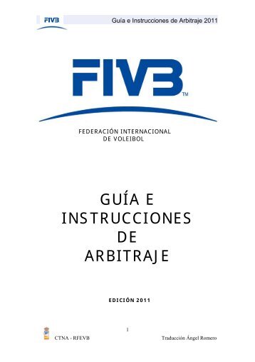 FIVB Guía de Instrucciones y Arbitraje 2011 - Real Federación ...