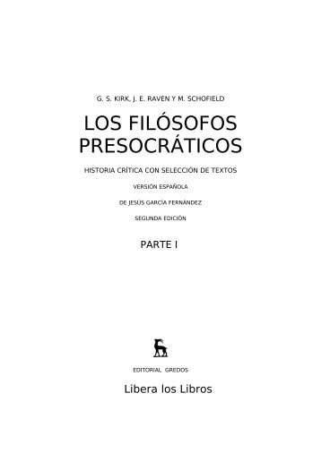 Los filósofos presocráticos, vol. 1 - Historia Antigua